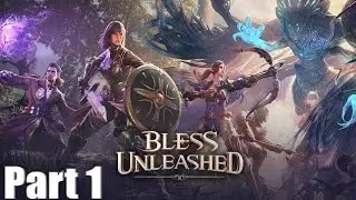 Bless Unleashed PC Full Release First Impressions PART1 - New MMORPG