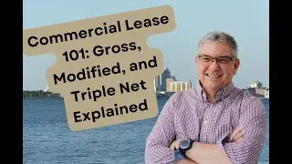 Commercial Leases 101: Gross, Modified and Triple Net Explained