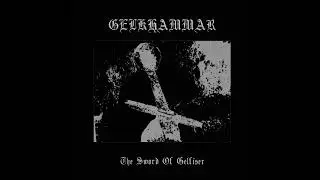 Gelkhammar - The Sword Of Gelfiser (2020)