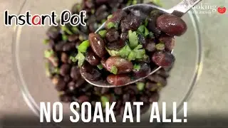 No-Soak Black Beans in the Instant Pot - Quick and Easy