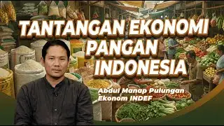 TANTANGAN EKONOMI PANGAN INDONESIA