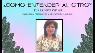 &iquest;C&Oacute;MO ENTENDER AL OTRO?
