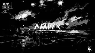 Ampyx - Forever [1 Hour]