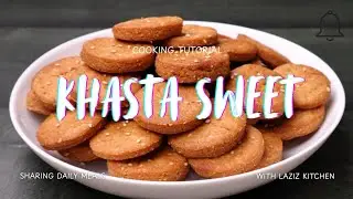 Khasta sweet dish | best homemade sweet