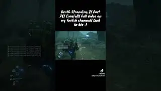 Caught in timefall! #ps5 #twitchuk #kojima #deathstranding2gameplay #timefall