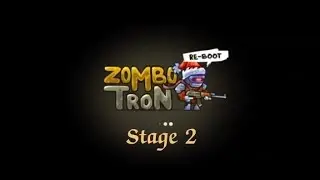 ZomboTron Re-Boot Stage #2