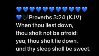 💙🎶Proverbs 3:24 When thou liest