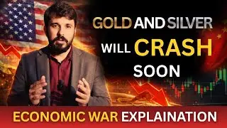 Gold & Silver Price Crash Coming? US vs China Economic War Explained | Dollar vs Metals