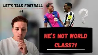 Let's Talk Football | #4 | A World-Class Discussion! Who Should be in that Bracket & MY Criteria!