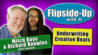 Underwriting Creative Deals - Mitch Roye & Richard Knowles
