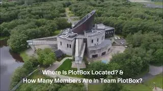 FAQ Fridays - Where Is PlotBox Located? &  How Many Members Are In Team PlotBox?