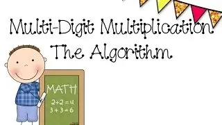 Multi-Digit Multiplication
