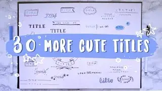 30 More Ways To Write A Cute Title