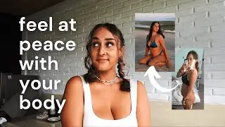 She stopped hating her body without losing weight
