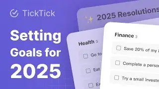 How to Write New Year Goals with TickTick: Comprehensive & Objective