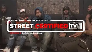 All Bay Music x Philthy Rich Presents Street Certified TV Ep #3 - Visa, C Tha & Black La Familia