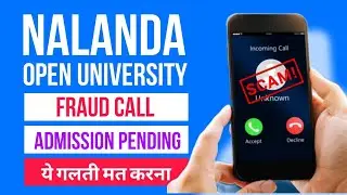Nalanda Open University||Admission Pending List||Fraud Call Admission Confirm|NOU New Update ABC ID