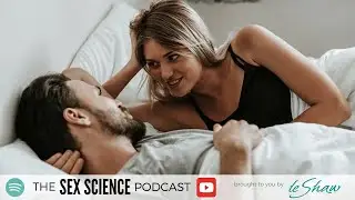 S1E7: Mutual Masturbation: Satisfying Sex & Cliteracy | The Sex Science Podcast