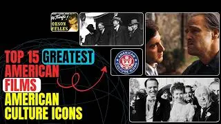 Top 15 Greatest American Films