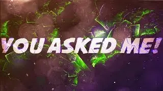 You Asked Me! - How Did I Get My Name