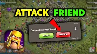 Как атаковать друзей в Clash of Clans