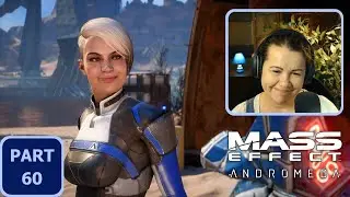First time playing: Mass Effect Andromeda &ndash; Part 60