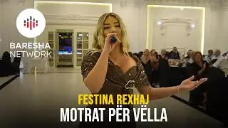 Festina Rexhaj - MOTRAT PËR VËLLA (Official Music Video)