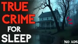 TRUE Crime For Sleep | Compilation 5 | Real Crime Stories | No ads + Rain Sounds | 3h