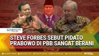Pidato Prabowo di PBB Dinilai Berani, Steve Forbes: Kepemimpinan Tegas yang Dibutuhkan Dunia