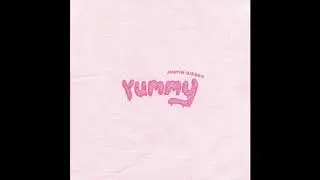 Justin Bieber - Yummy (Super Clean)