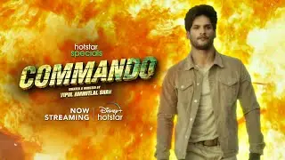 Hotstar Specials Commando | Now Streaming | DisneyPlus Hotstar