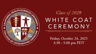 CHSU College of Osteopathic Medicine White Coat Ceremony | Class of 2029