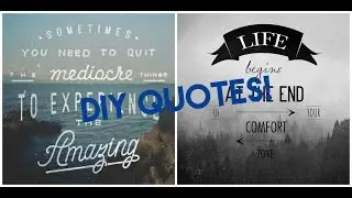 How to Create Quote Pictures!