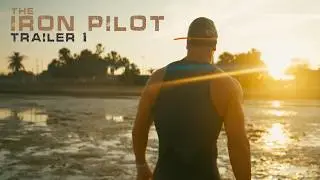 Becoming an IRONMAN &ldquo; IRON PILOT&rdquo; Official Trailer #1