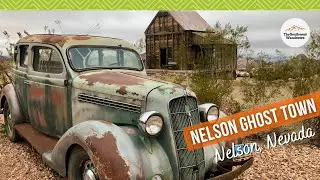 We Visit Nelson Ghost Town in Nevada!