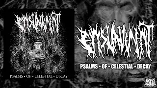 ENSLAVEMENT - PSALMS OF CELESTIAL DECAY [OFFICIAL EP STREAM] (2015) SW EXCLUSIVE