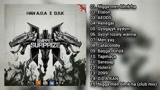 HaN a.G.a x D.S.K. - SURPRIZE (TMRAP ALBOM) (TURKMEN RAP ALBUM SNIPPET)