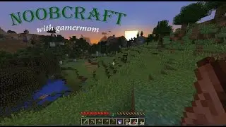 Noobcraft Episode 1 - The Awesomeness Begins