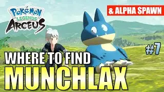 WHERE TO FIND MUNCHLAX EARLY in Pokemon Legends Arceus