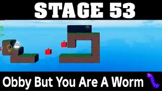 STAGE 53 in OBBY BUT YOU ARE A WORM 🪱(Complete Guide to Passing Stage 53 in Obby But You Are A Worm)