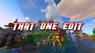 Minecraft:That One Smooth Edit