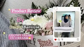 GLOSSY SLOW CC CREAM | Product Review Assignment ENG 1513