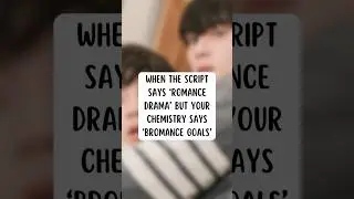 When the script says &lsquo;Romance drama&rsquo; but your chemistry says &lsquo;Bromance goals&rsquo; #kdramaaddiction