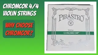 REVIEW (2025): Chromcor 4/4 Violin Strings. Features.