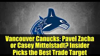 Vancouver Canucks: Pavel Zacha or Casey Mittelstadt? Insider Picks the Best Trade Target