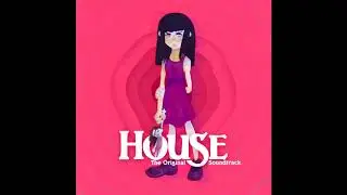 HOUSE (OST) - Walking (by Isaac Nite)