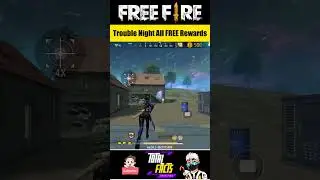 Trouble Night New Event Confirmed Date and All FREE Rewards 🔥😘 Free Fire