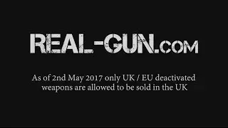 New EU / UK Deactivation Regulations - May 2017