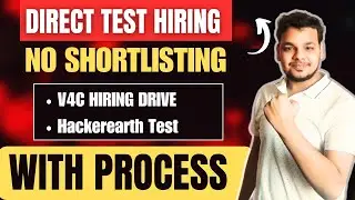 Direct Test , No Shortlisting | V4C Hiring | Hackerearth Assessment | V4C Freshers DBX | Off Campus