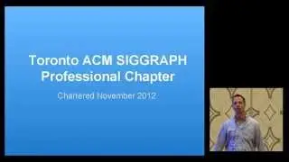 ACM SIGGRAPH Chapters Fast Forward - Toronto (SIGGRAPH 2015 )
